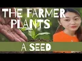 THE FARMER PLANTS THE SEED FINGER PLAY