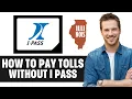 How To Pay Illinois Tolls Without I Pass 2025