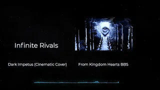 Download Kingdom Hearts: Birth by Sleep - Dark Impetus (Cinematic Cover by Infinite Rivals MP3