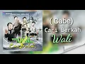 Cari Berkah ( Cabe) ## Wali Band