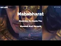 Download Lagu Mahabharat Ost Dushman Ka Naata Tha Slowed And Reverb