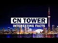16 Interesting Facts About Toronto s CN Tower