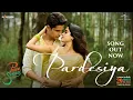 Download Lagu Pardesiya Hai Tere Pyar Mein Jab Se (Official Video) Pardesiya Mila Hai Tu Mujhe Jab Se | Song 2025
