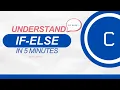 Understand IF-ELSE in 4 Minutes Even Odd Program Explained