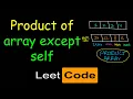 Product of array except self Leetcode