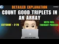 Count Good Triplets in an Array Segment Tree Concepts Qns 12 Leetcode 2179 MIK