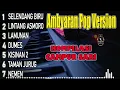 Lagu POP AMBYARAN CAMPURSARI !!! VERSI POP TEMAN SANTAI  @tembanglegend61