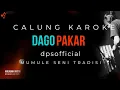 Download Lagu KAROKE _DAGO PAKAR | CALUNG SUNDA Darso #dpsofficial #music #calungdarso