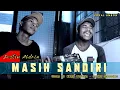 Download Lagu MASIH SANDIRI - Justy Aldrin ( Cover Music )