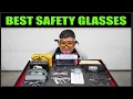 Best Safety Glasses - Eye Protection You Need