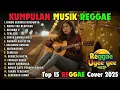 Lagu Reggae Terbaru 2025 Full Album 🎧 Lagu Hits Spotify Indonesia | Musik Cover Santai