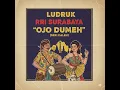 Ojo Dumeh (Seri II) Ludruk RRI Surabaya