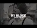 Download Lagu Sada Pind Balliye Slowed\u0026Reverb  ॥ Sidhu Moose Wala ॥😈 My Block New Punjabi Song