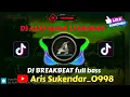 Download Lagu DJ ALAY ANAK LAYANGAN BREAKBEAT PALING ENAK FULL BASS,@Aris-sukendar_0998