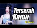 Download Lagu TERSERAH KAMU | Original Song | DJ remix tiktok jedag jed