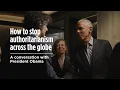 Download Lagu How to stop authoritarianism across the globe: a conversation with President Obama