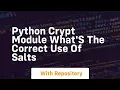 Python crypt module what s the correct use of salts