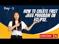 How to Create a First Java Program in Eclipse 2023 Java Program in Hindi java tutorials in hindi