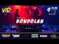 Download Lagu BONDOLAN [ DJ SHD V2 ] NEW BREAKBEAT #SERANGBANTEN KENCANG 2022 ANTI DROP