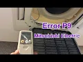 How to check error using wireless remote control Mitsubishi Electric Error P9
