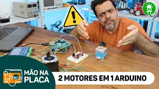 #DESBUGANDO - Controlando Motores independentes com Arduino - #MÃONAPLACA