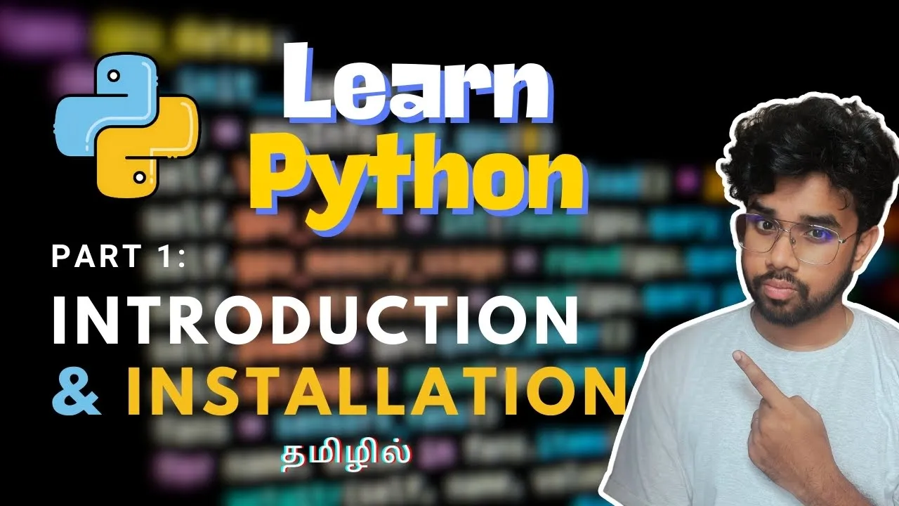 Python Introduction & Installation Guide in Tamil | Python Part 1 | Feat. GreensTechnologies