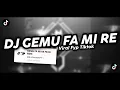 Download Lagu DJ GEMU FA MI RE PUTAR KEKIRI KEKANAN MANISE FYP TIKTOK