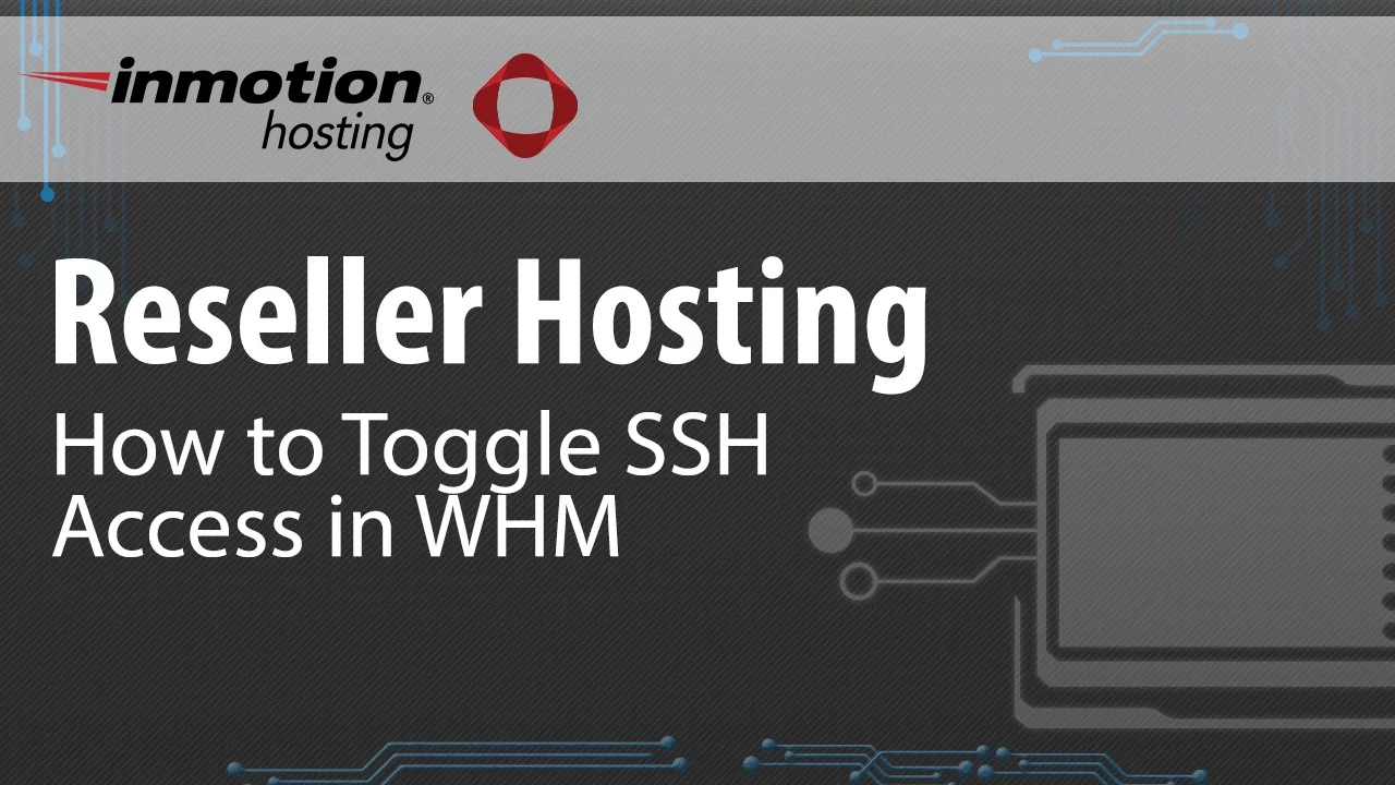 How to Toggle SSH Access via WHM