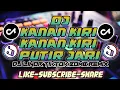 Lagu DJ KANAN KIRI KANAN KIRI PUTAR PUTAR JARI(TIKTOK BOMB)[DJ RONIL REMIX]