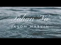 Tahan Na by Jason Marvin (Lyric Video)