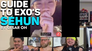 GUIDE TO EXO S SEHUN REACTION 