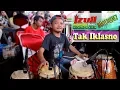 Download Lagu Tak Iklasno ~ cover KENDANG CILIK BANYUWANGI | Syahiba Saufa