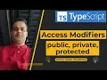 TypeScript - Access Modifiers public private protected