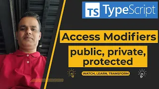 TypeScript - Access Modifiers public private protected