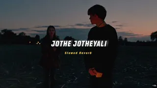 jothe jotheyali slowed reverb soul vibez