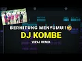Download Lagu DJ BERHITUNG MENYUMU 🤣🗿 FULL BAS TIKTOK VIRAL ( Prengky Gantay Remix )