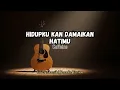 Download Lagu Hidupku Kan Damaikan Hatimu - Caffeine (Karaoke Akustik)