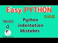 What will do if Python indentation is wrong Easy PYTHON tamil Sathish