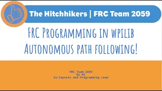 FRC Java Tutorial - WPILib 2022 Command Based Programming Ep 3 Autonomous Trajectory Path Planning