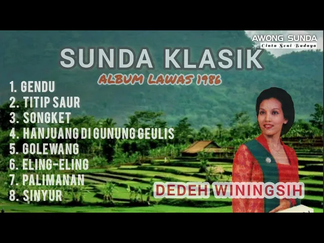 Download MP3 DEDEH WININGSIH | KLASIK ABADI | KLININGAN | ALBUM GENDU | TAHUN 1986