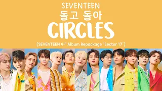 Download [LYRICS/가사] SEVENTEEN (세븐틴) - 돌고 돌아 (CIRCLES) [4th Album Repackage 'Sector 17'] MP3