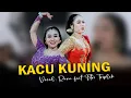 Download Lagu FULL SRAGENAN PUENAK LHO IKI ..!! KACU KUNING  -  RARA feat  FITRI TRIPLEK - CAMPURSARI SINAR NADA