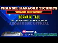 Download Lagu BERMAIN TALI - TITIK SANDORA FT MUCHSIN ALATAS [KARAOKE] SX-KN7000 ARZAH MUSIC OFFICIAL