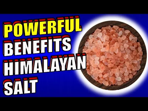 Download MP3 10 HEALING POWERS  OF HIMALAYAN SALT FOR THE BODY & MIND