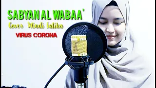 Download SABYAN AL WABA Cover WINDI FATIKA// Virus Corona MP3