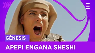 Apepi engana Sheshi e coloca Kamesha em risco | Gênesis