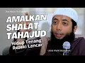 Lagu Ingin Hidup Damai \u0026 Rezeki? Amalan Sholat Tahajud | Ustadz Khalid Basalamah