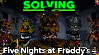 I FINALLY Solved FNAF 4