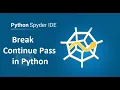 Python Tutorial for Beginners Break Continue Pass in Python
