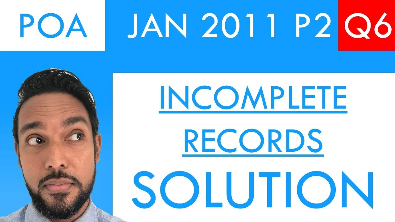 PoA - Jan 2011 P2 Q6 - Incomplete records | Control accounts | Income statement | Mark-up & Margin